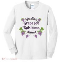 Grape Job Raisin Me Funny Mom Kids Long Sleeve Shirt thumb 0