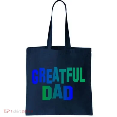 Grateful Dad Tote Bag