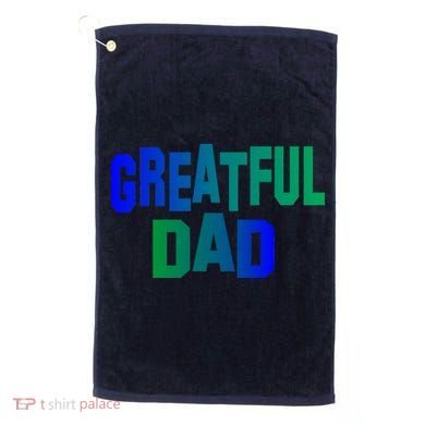 Grateful Dad Golf Towel