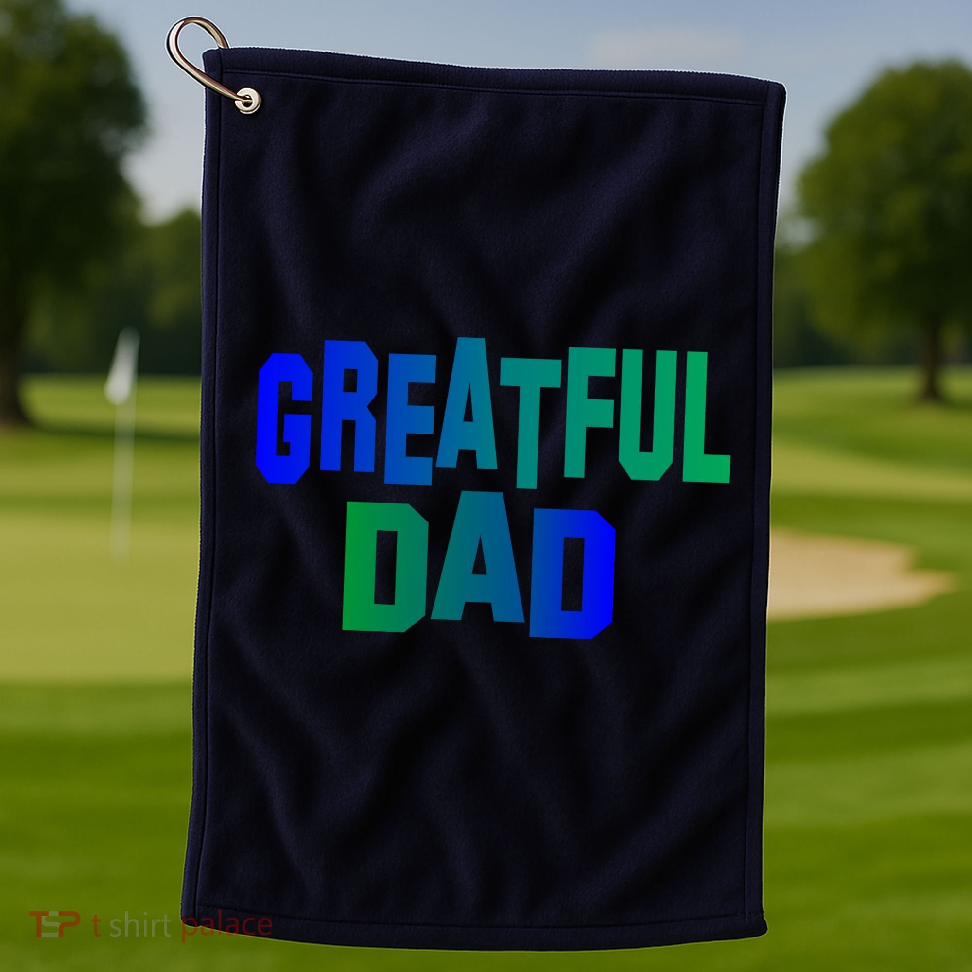 Grateful Dad Golf Towel