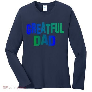 Grateful Dad Women's Long Sleeve Shirt