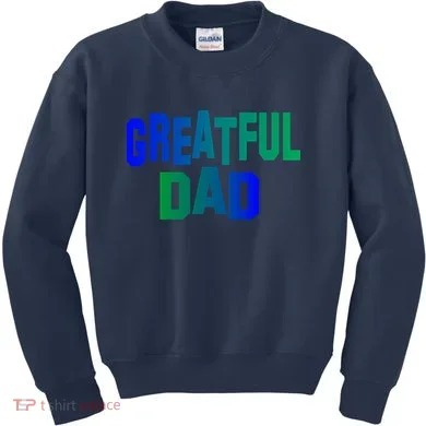 Grateful Dad Kids Sweatshirt