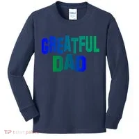 Grateful Dad Kids Long Sleeve Shirt thumb 0