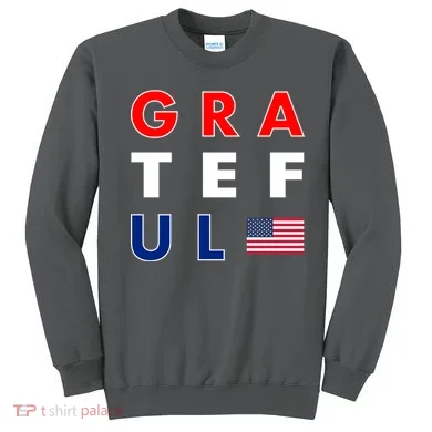 Grateful for America Sweatshirt