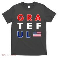 Grateful for America T-Shirt thumb 0