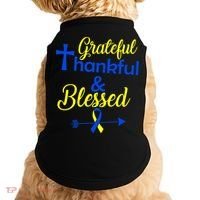 Grateful Thankful & Blessed Down Syndrome Doggie Tank thumb 0