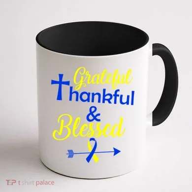 Grateful Thankful & Blessed Down Syndrome Coffee Mug back
