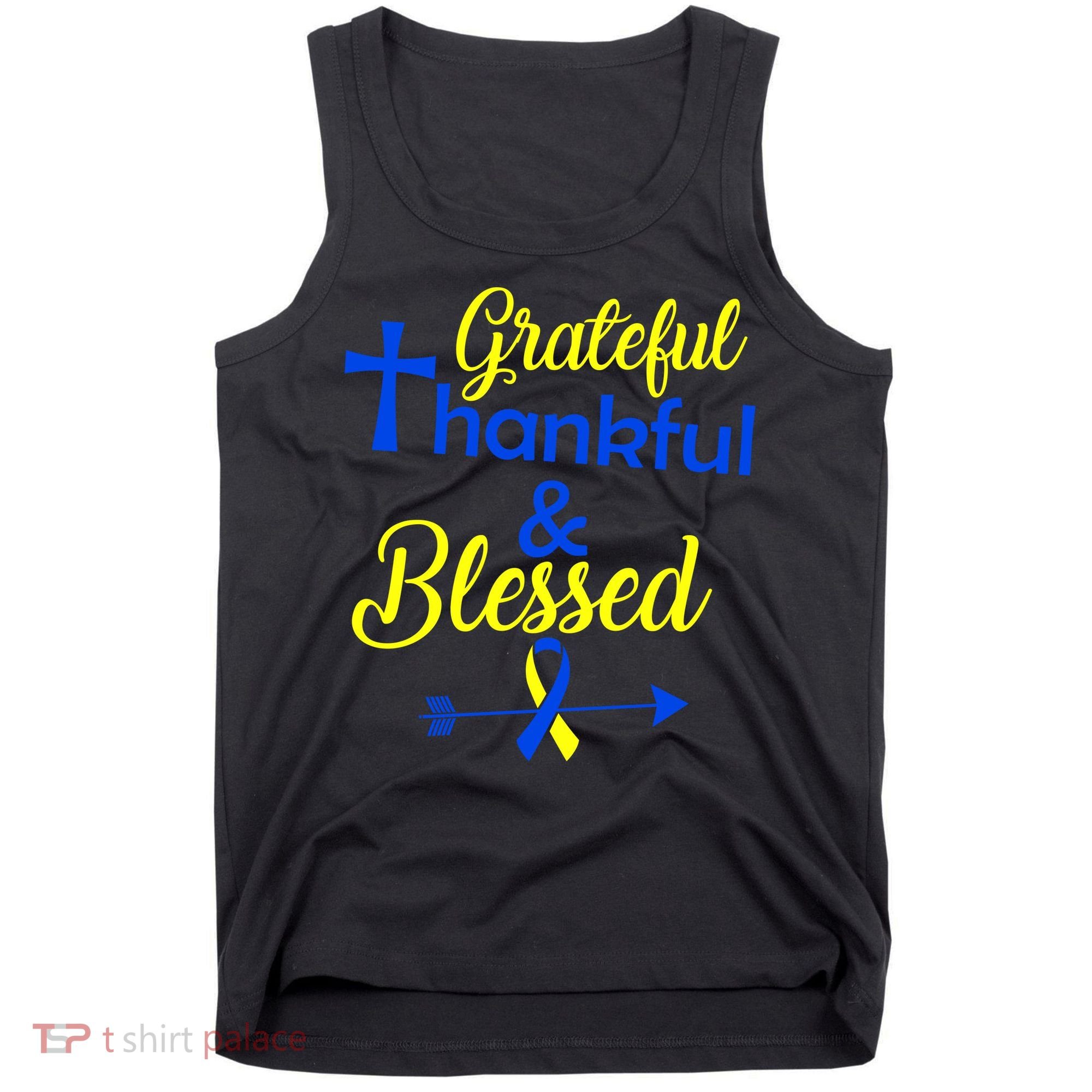Grateful Thankful & Blessed Down Syndrome Tank Top
