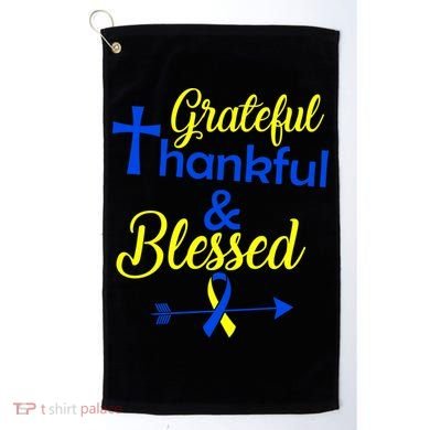 Grateful Thankful & Blessed Down Syndrome Golf Towel