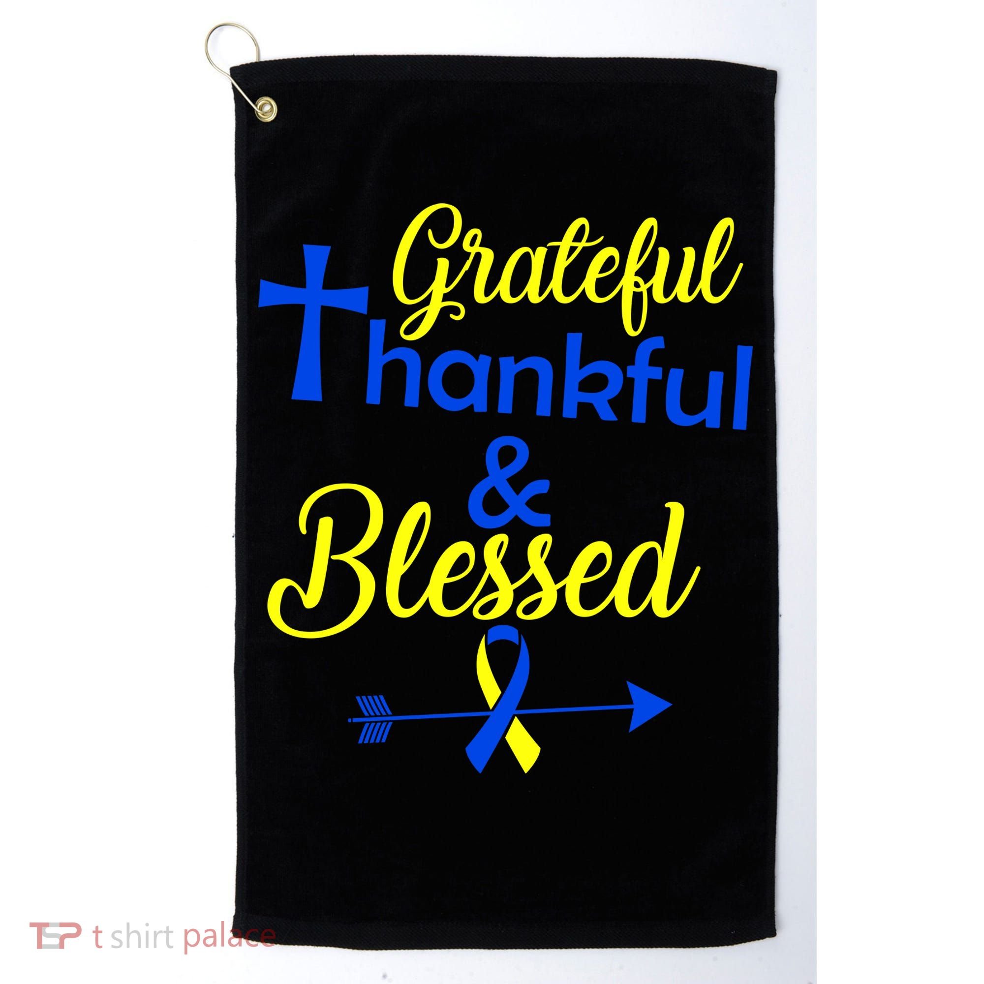 Grateful Thankful & Blessed Down Syndrome Golf Towel