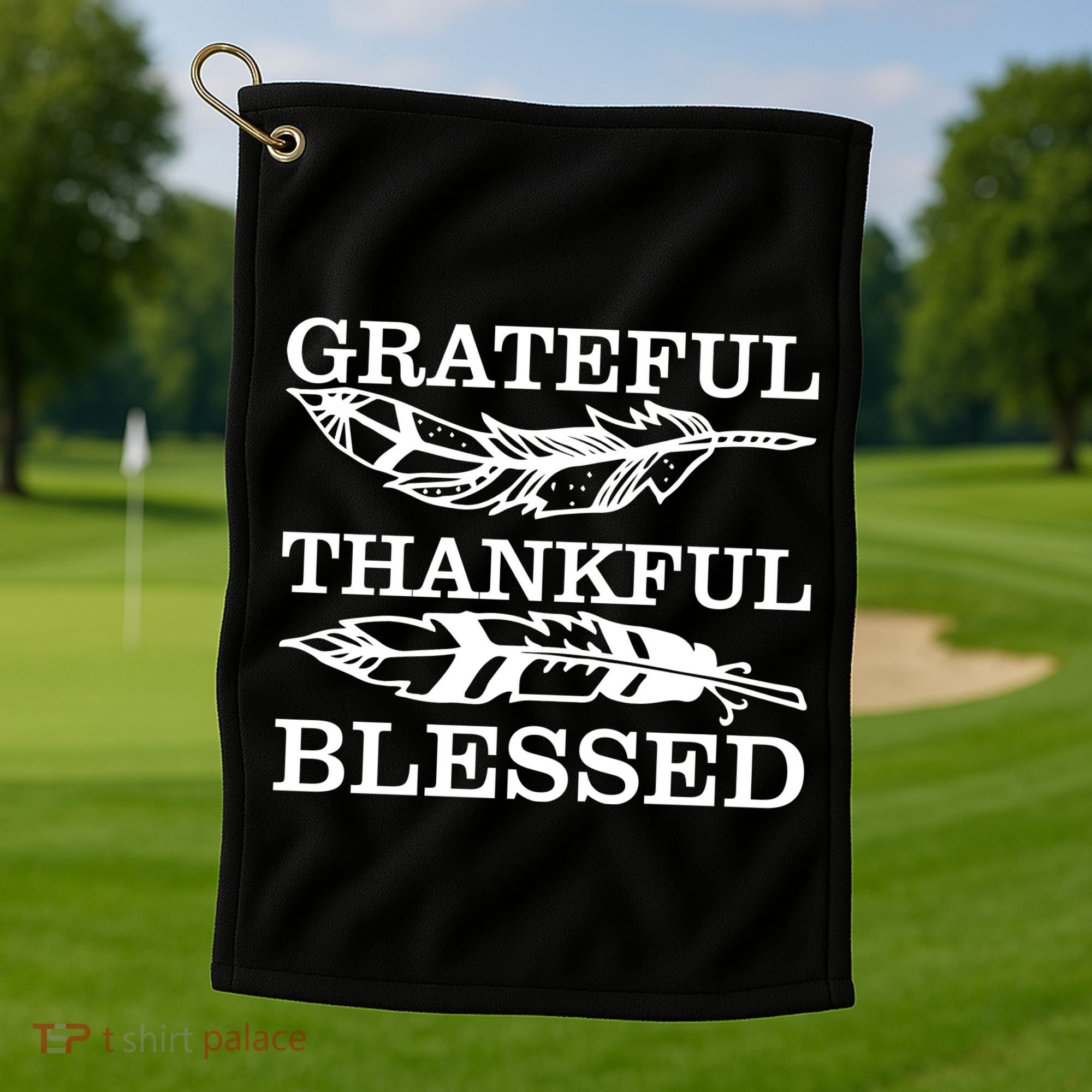Grateful Thankful And Blessed Golf Towel