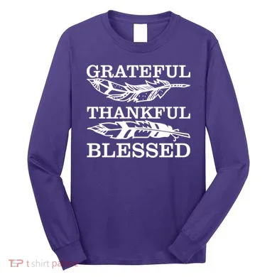 Grateful Thankful And Blessed Long Sleeve Shirt