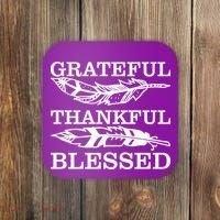 Grateful Thankful And Blessed Coaster thumb 0