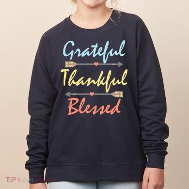 Grateful Thankful Blessed Colorful Thanksgiving Women's Sweatshirt