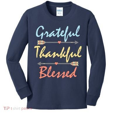 Grateful Thankful Blessed Colorful Thanksgiving Kids Long Sleeve Shirt