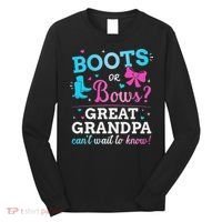 Gender Reveal Boots Or Bows Great Grandpa Baby Party Long Sleeve Shirt thumb 0