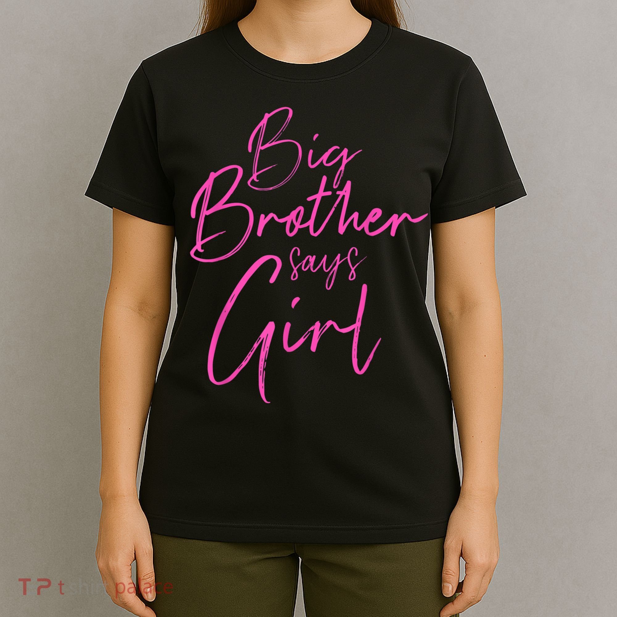 Gender Reveal Brother Says Girl Matching Baby Party T-Shirt