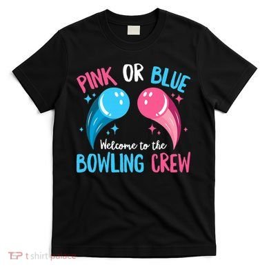 Gender Reveal Bowling Design for a Bowling Lover T-Shirt