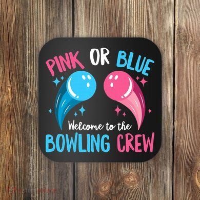 Gender Reveal Bowling Design for a Bowling Lover Coaster