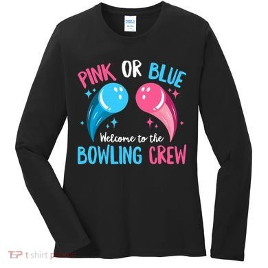 Gender Reveal Bowling Design for a Bowling Lover Women's Long Sleeve Shirt