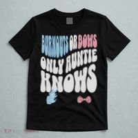 Gender Reveal Burnouts Or Bows New Aunt T-Shirt thumb 5