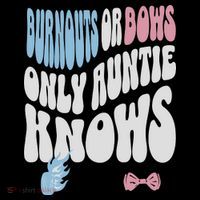Gender Reveal Burnouts Or Bows New Aunt Baby Bodysuit thumb 2