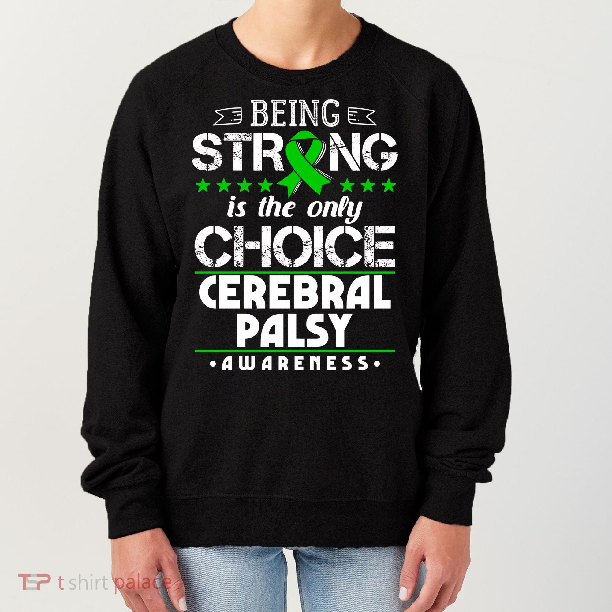 Green Ribbon Cool Gift Cerebral Palsy Awareness Cool Gift Women's Sweatshirt