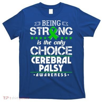 Green Ribbon Cool Gift Cerebral Palsy Awareness Cool Gift T-Shirt
