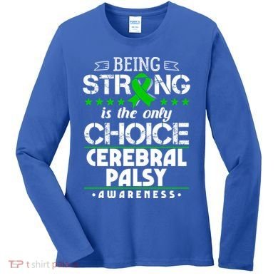 Green Ribbon Cool Gift Cerebral Palsy Awareness Cool Gift Women's Long Sleeve Shirt