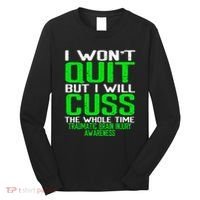 Green Ribbon Cuss Quit Back Surgery Traumatic Brain Injury Long Sleeve Shirt thumb 0