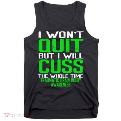 Green Ribbon Cuss Quit Back Surgery Traumatic Brain Injury Tank Top