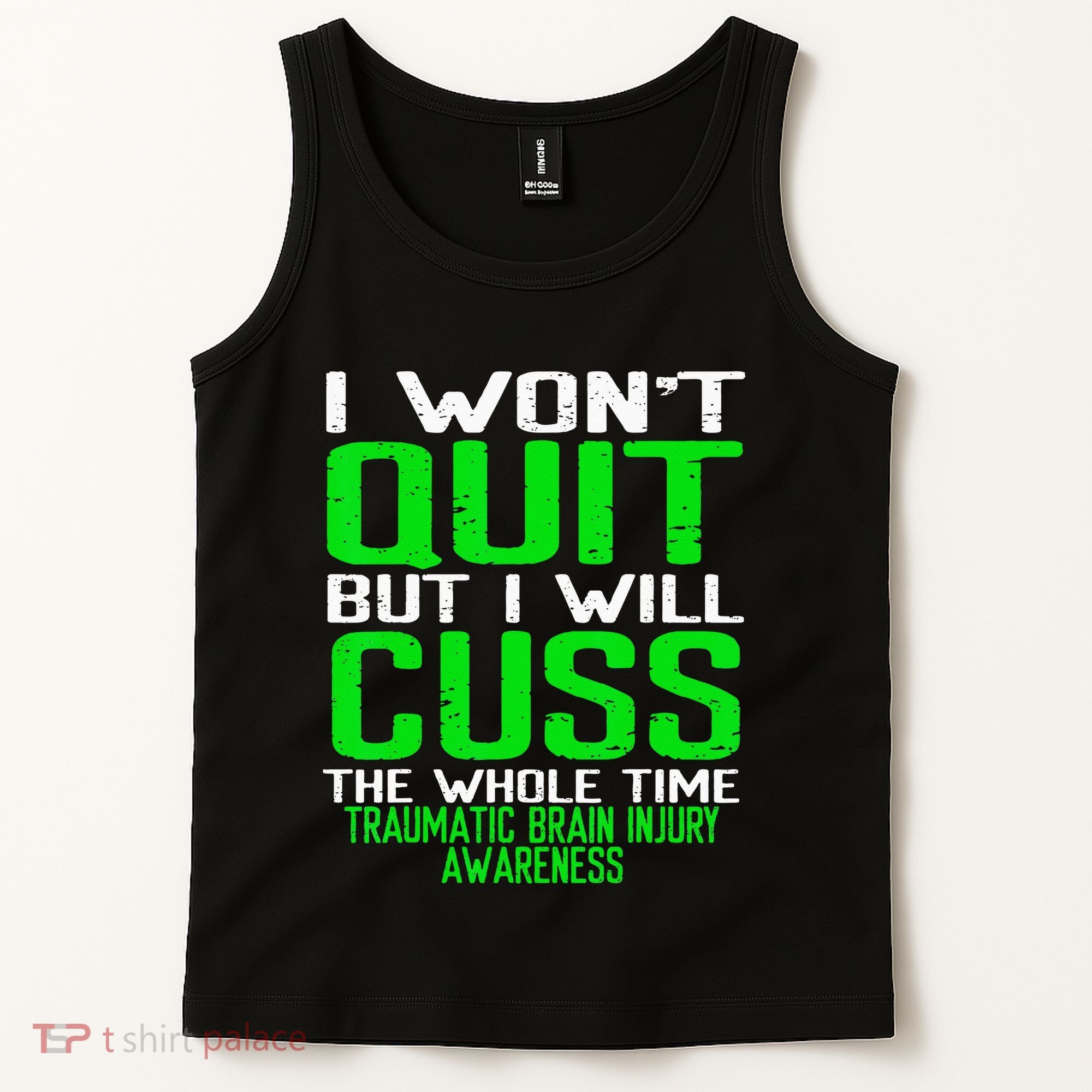 Green Ribbon Cuss Quit Back Surgery Traumatic Brain Injury Tank Top