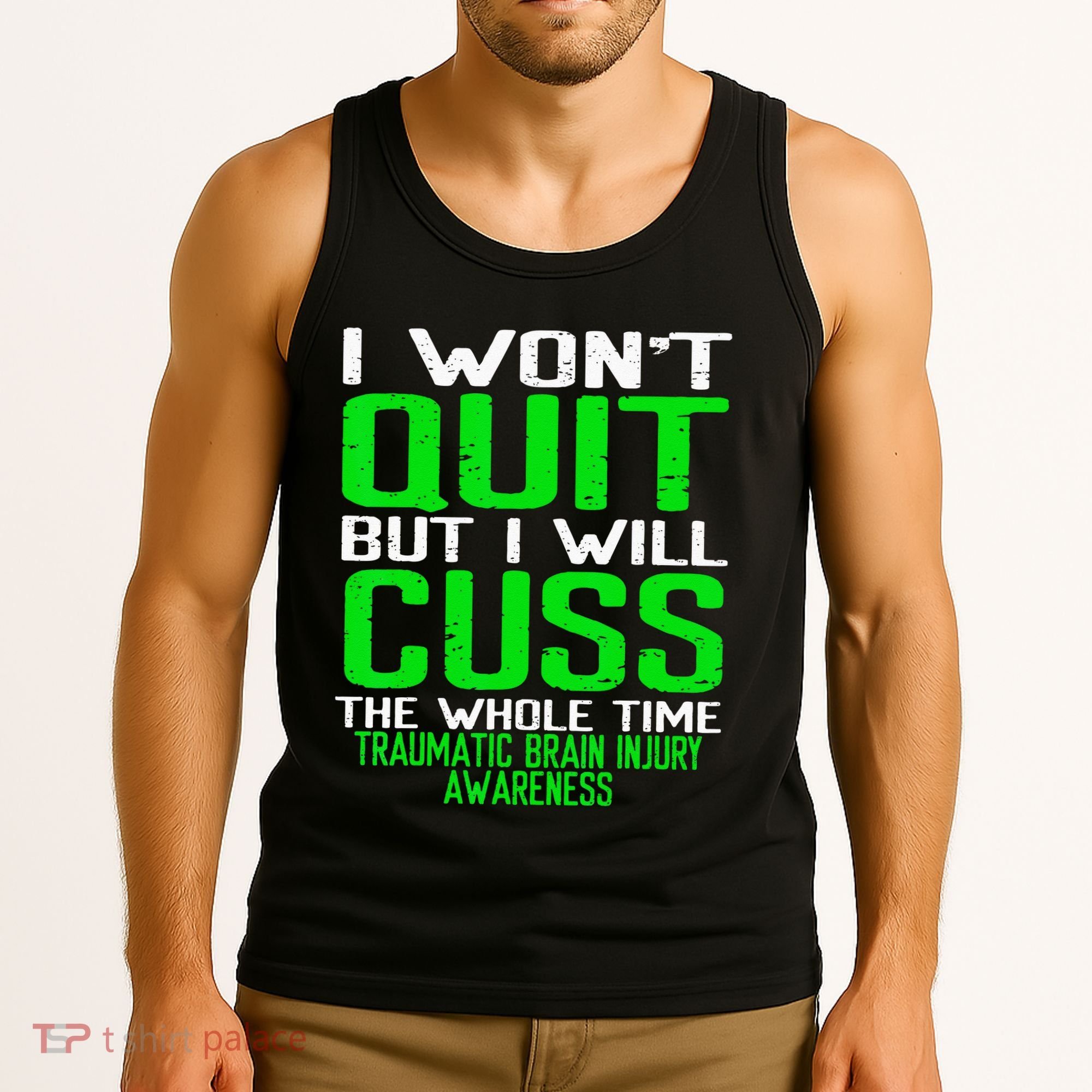 Green Ribbon Cuss Quit Back Surgery Traumatic Brain Injury Tank Top