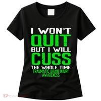 Green Ribbon Cuss Quit Back Surgery Traumatic Brain Injury Women's T-Shirt thumb 0