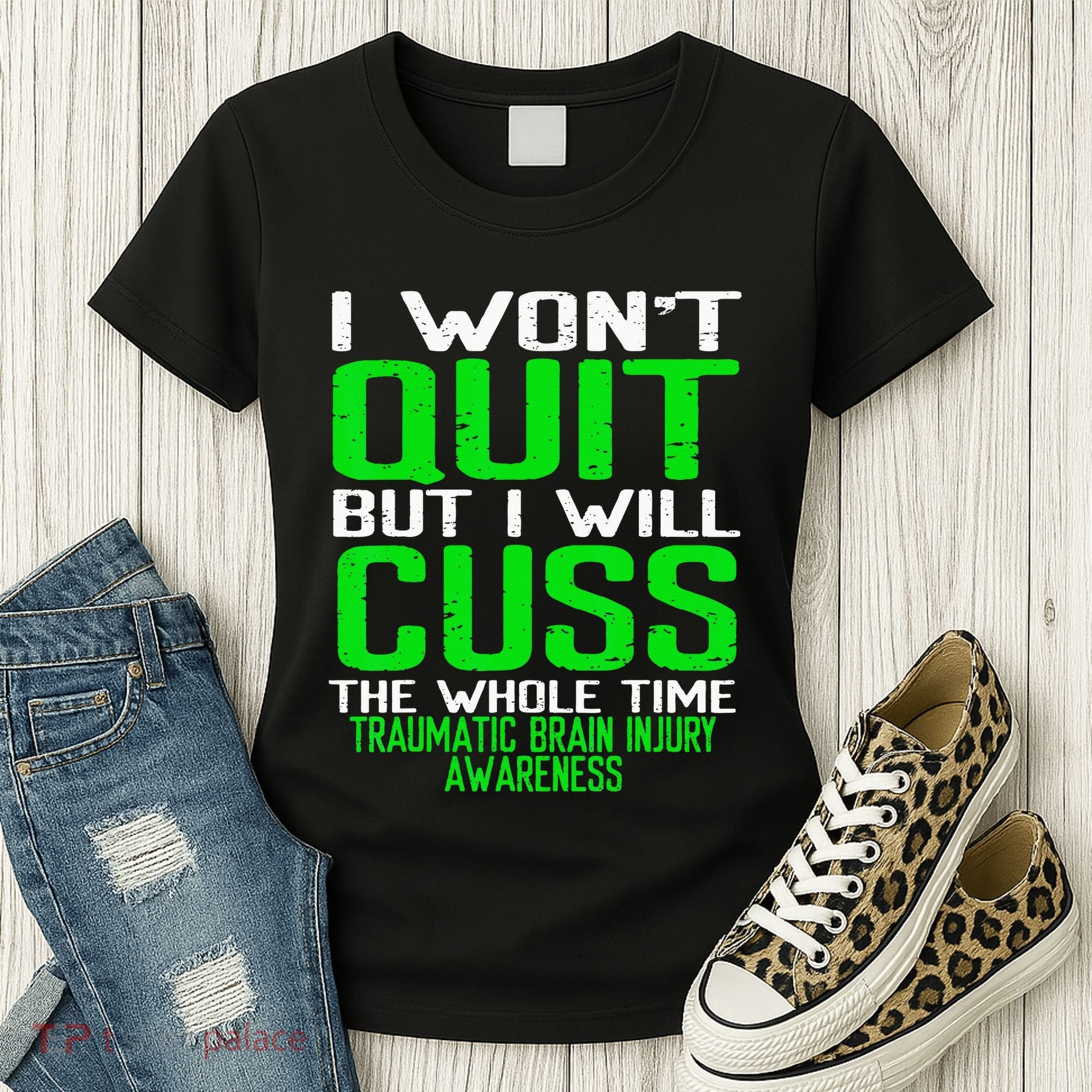 Green Ribbon Cuss Quit Back Surgery Traumatic Brain Injury Women's T-Shirt