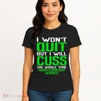 Green Ribbon Cuss Quit Back Surgery Traumatic Brain Injury Women's T-Shirt thumb 4