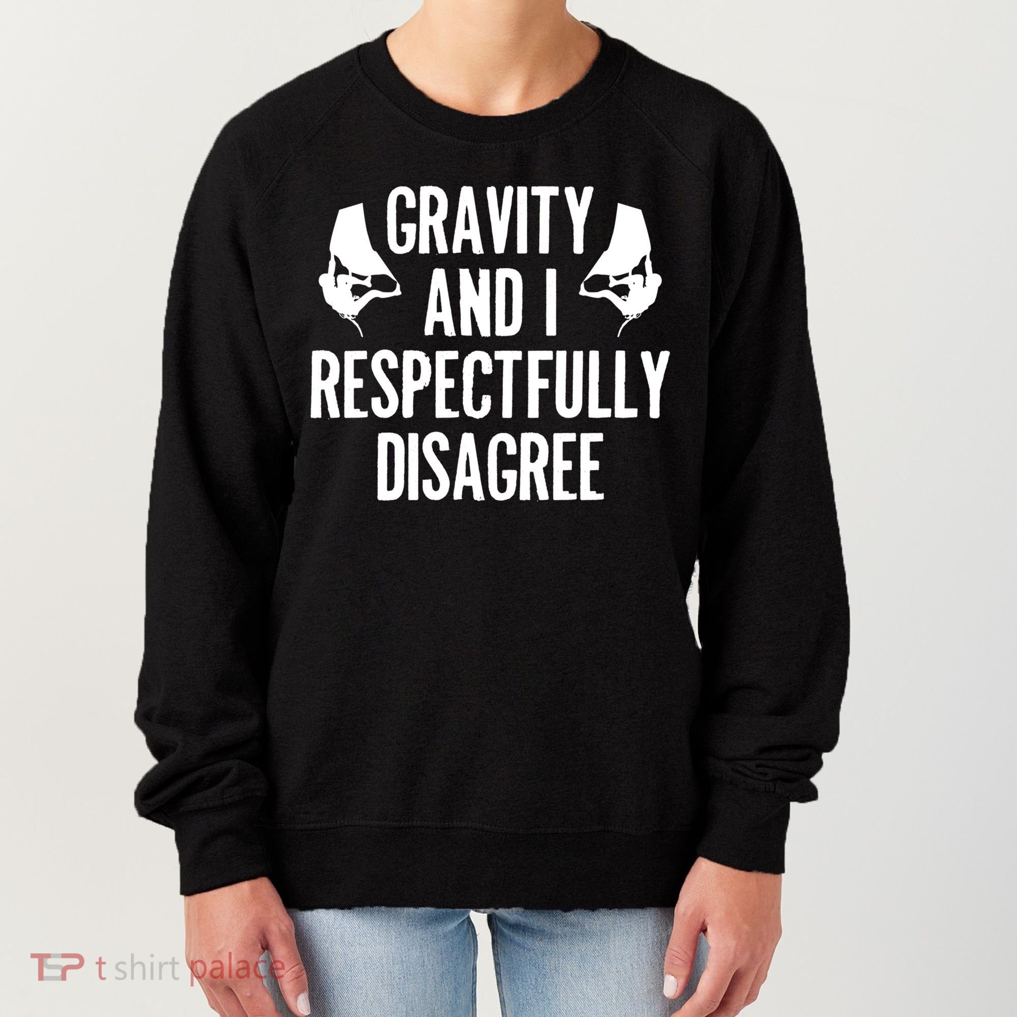 Gravity Rock Climbing Bouldering Climber Climb Mountain Funny Gift Women's Sweatshirt