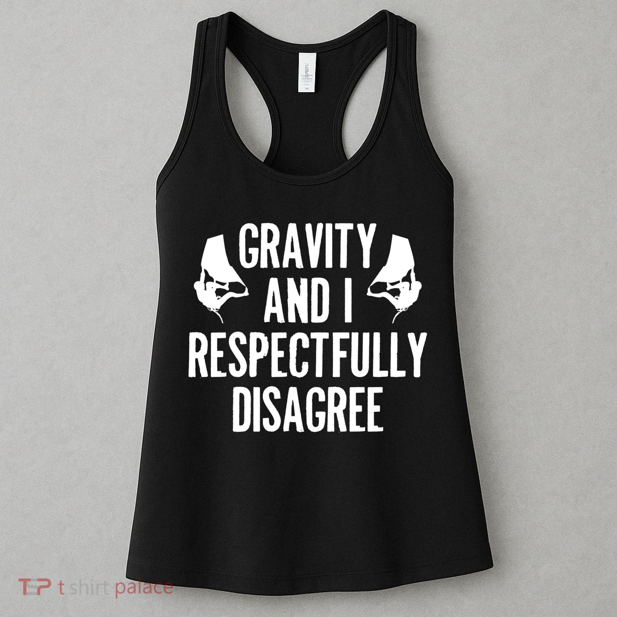 Gravity Rock Climbing Bouldering Climber Climb Mountain Funny Gift Women's Tank Top