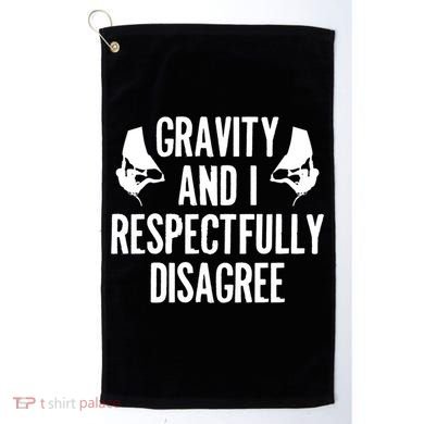 Gravity Rock Climbing Bouldering Climber Climb Mountain Funny Gift Golf Towel