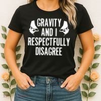 Gravity Rock Climbing Bouldering Climber Climb Mountain Funny Gift Women's T-Shirt thumb 2