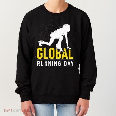 Global Running Day Gift For Runner Workout & Run Friends Women's Sweatshirt