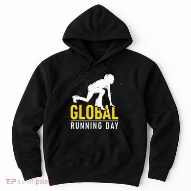Global Running Day Gift For Runner Workout & Run Friends Hoodie