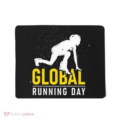 Global Running Day Gift For Runner Workout & Run Friends Mousepad