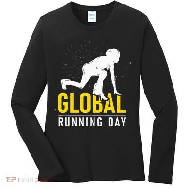 Global Running Day Gift For Runner Workout & Run Friends Women's Long Sleeve Shirt