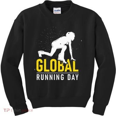 Global Running Day Gift For Runner Workout & Run Friends Kids Sweatshirt