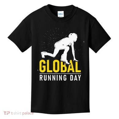 Global Running Day Gift For Runner Workout & Run Friends Kids T-Shirt