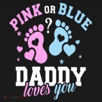 Gender Reveal Daddy Dad T-Shirt thumb 7