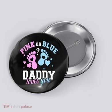 Gender Reveal Daddy Dad Button
