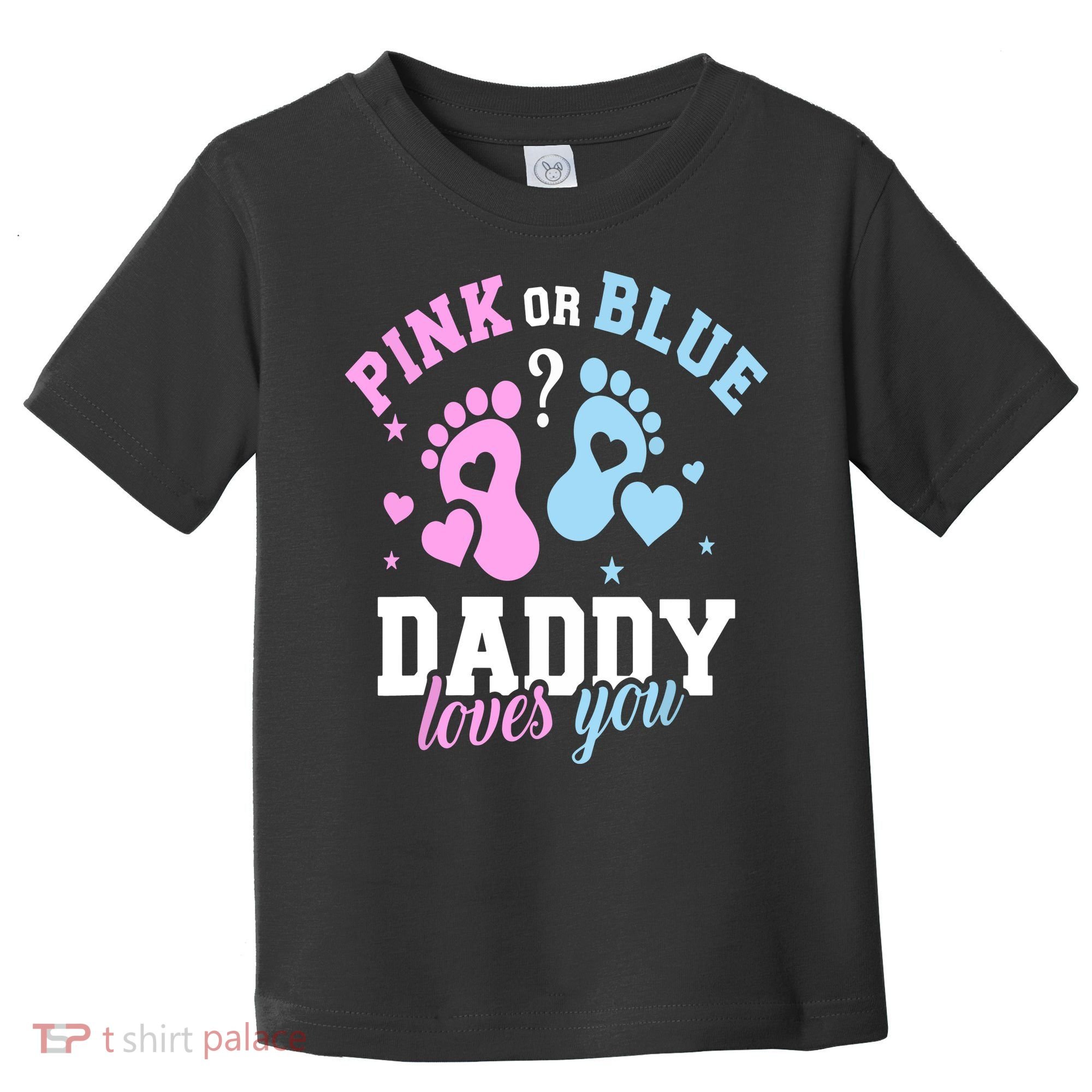 Gender Reveal Daddy Dad Toddler T-Shirt