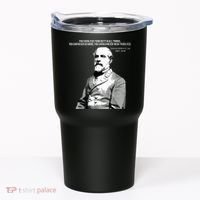 General Robert E Lee Quote Tumbler thumb 0